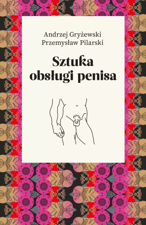 Sztuka obsługi penisa Sztuka obsługi penisa