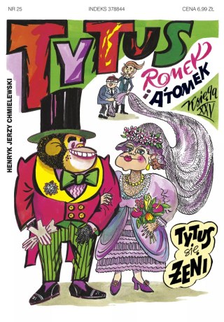 Tytus, Romek i A'Tomek. Księga XXV. Tytus się żeni