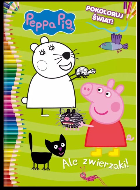 Ale zwierzaki! Świnka Peppa. Część 4. Pokoloruj świat Ale zwierzaki! Świnka Peppa. Część 4. Pokoloruj świat