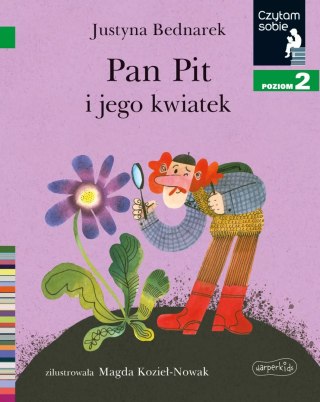 Czytam sobie. Poziom 2. Pan Pit i jego kwiatek