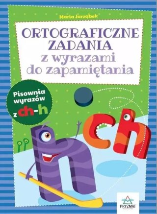 Ortograficzne zadania z wyrazami do zapamiętania. CH-H