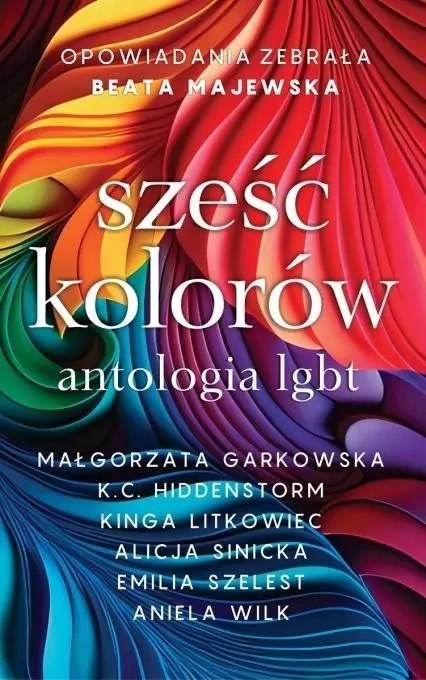 Sześć kolorów antologia LGBT Sześć kolorów antologia LGBT