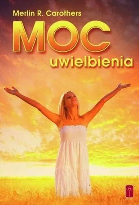 Moc uwielbienia Moc uwielbienia