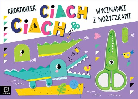 Wycinanki z nożyczkami. Krokodylek ciach, ciach! Wycinanki z nożyczkami. Krokodylek ciach, ciach!