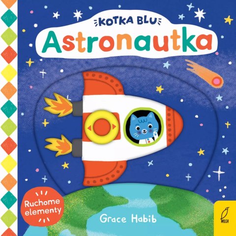 Kotka Blu. Astronautka Kotka Blu. Astronautka
