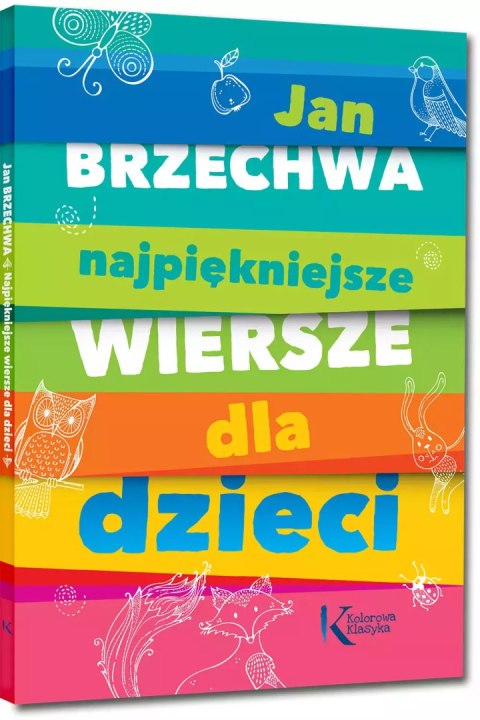 Najpiękniejsze wiersze dla dzieci Najpiękniejsze wiersze dla dzieci