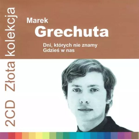 Złota kolekcja. Marek Grechuta. Dni, których nie znamy / Gdzieś w nas, 2 CD Złota kolekcja. Marek Grechuta. Dni, których nie znamy / Gdzieś w nas, 2 CD
