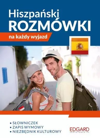 Hiszpański. Rozmówki na każdy wyjazd Hiszpański. Rozmówki na każdy wyjazd