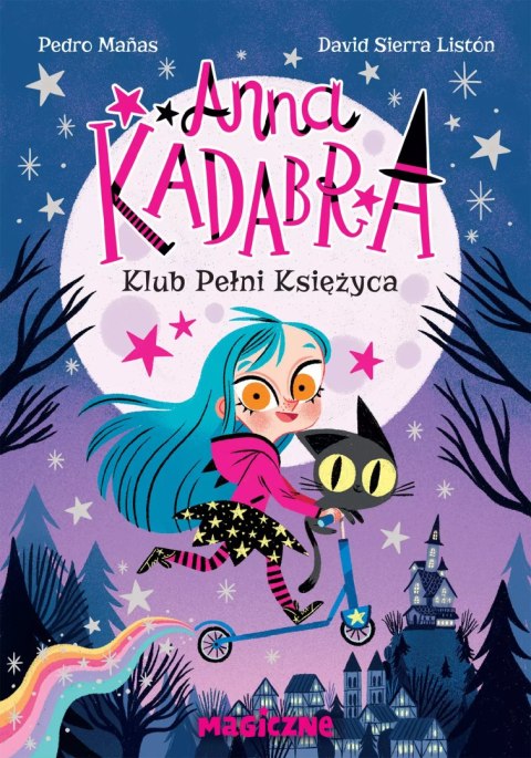 Anna Kadabra. Klub Pełni Księżyca Anna Kadabra. Klub Pełni Księżyca