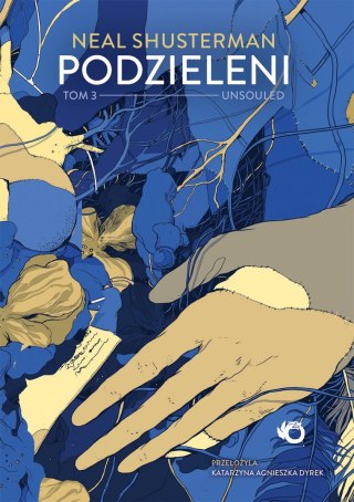 Podzieleni. Tom 3. Unsouled