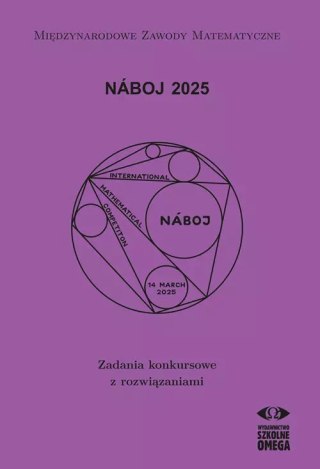 Naboj 2025. Zadania konkursowe z rozwiązaniami