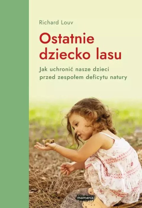 Ostatnie dziecko lasu Ostatnie dziecko lasu