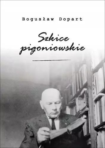 Szkice pigoniowskie Szkice pigoniowskie