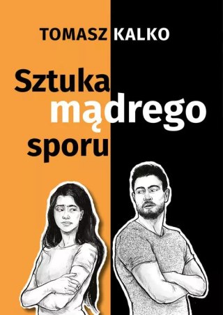 Sztuka mądrego sporu