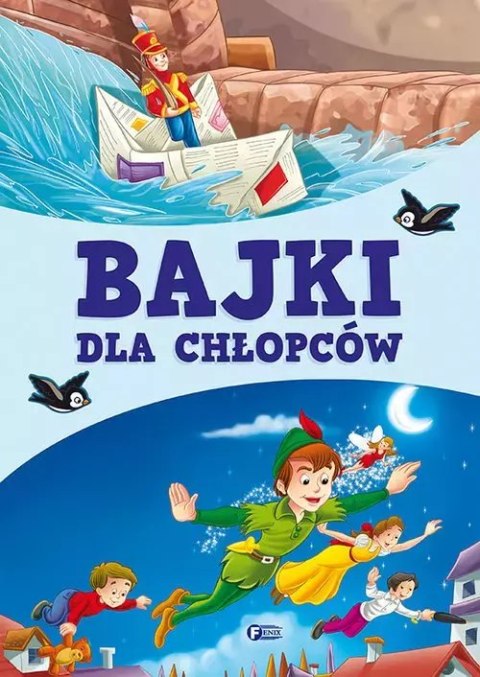 Bajki dla chłopców Bajki dla chłopców