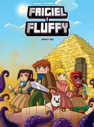 Frigiel i Fluffy. Tom 10. Upadły Bóg
