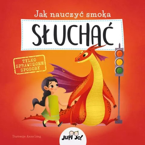 Jak nauczyć Smoka słuchać Jak nauczyć Smoka słuchać