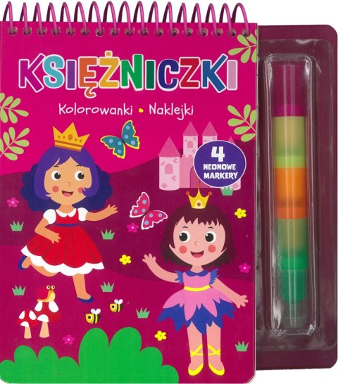 Księżniczki. Kolorowanki, naklejki, 4 neonowe markery Księżniczki. Kolorowanki, naklejki, 4 neonowe markery