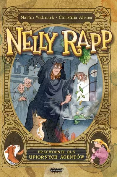 Nelly Rapp. Przewodnik dla upiornych agentów Nelly Rapp. Przewodnik dla upiornych agentów