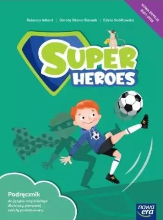 Super Heroes NEON. Klasa 1. Nowa edycja 2023-2025. Podręcznik