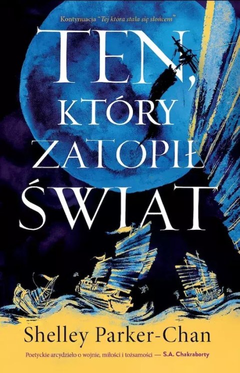 Świetlisty Cesarz. Tom 2. Ten, który zatopił świat