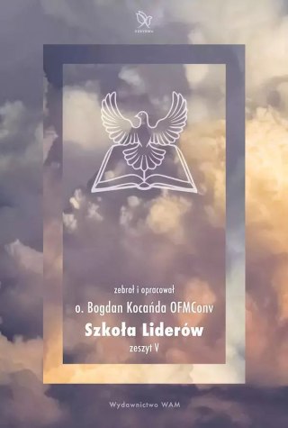 Szkoła Liderów. Zeszyt V