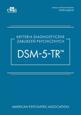 Kryteria diagnostyczne zaburzeń psychicznych DSM-5-TR