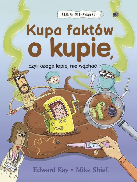 Kupa faktów o kupie, czyli czego lepiej nie wąchać Kupa faktów o kupie, czyli czego lepiej nie wąchać