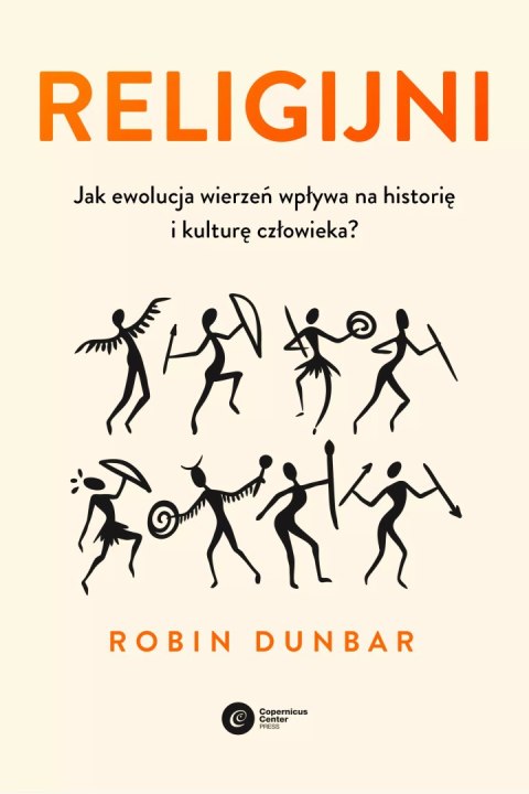 Religijni. Jak ewolucja wierzeń wpływa na historię i kulturę człowieka