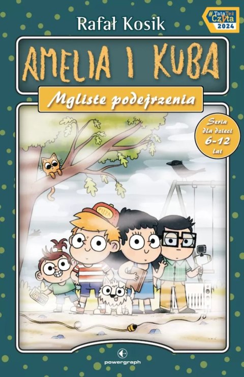 Amelia i Kuba. Mgliste podejrzenia Amelia i Kuba. Mgliste podejrzenia