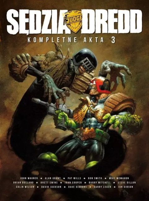 Kompletne Akta. Tom 3. Sędzia Dredd Kompletne Akta. Tom 3. Sędzia Dredd