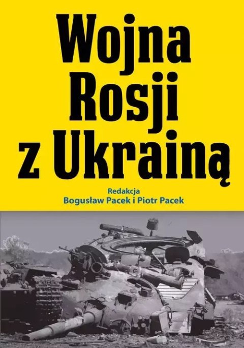 Wojna Rosji z Ukrainą Wojna Rosji z Ukrainą