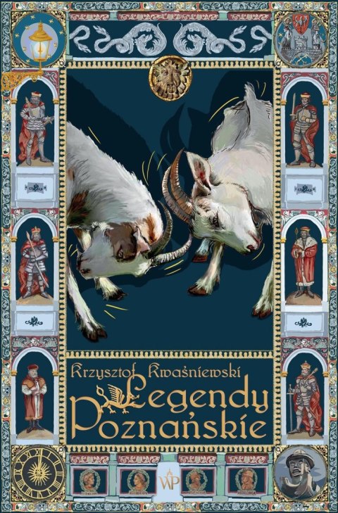 Legendy poznańskie, wydanie 2 Legendy poznańskie, wydanie 2