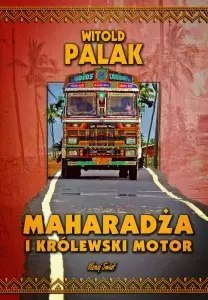 Maharadża i królewski motor Maharadża i królewski motor