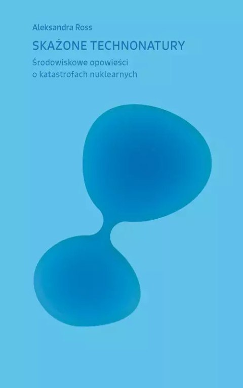 Skażone technonatury. Skażone technonatury.