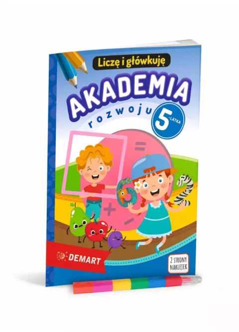 Akademia rozwoju 5-latka. Liczę i główkuję Akademia rozwoju 5-latka. Liczę i główkuję