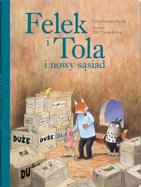Felek i Tola i nowy sąsiad Felek i Tola i nowy sąsiad