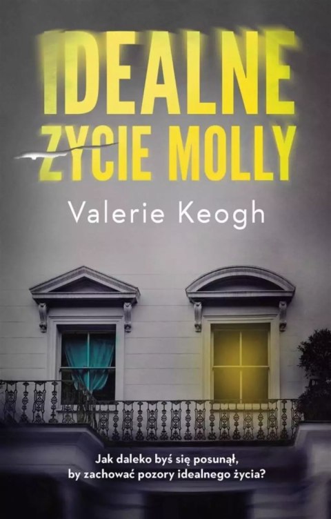 Idealne życie Molly Idealne życie Molly