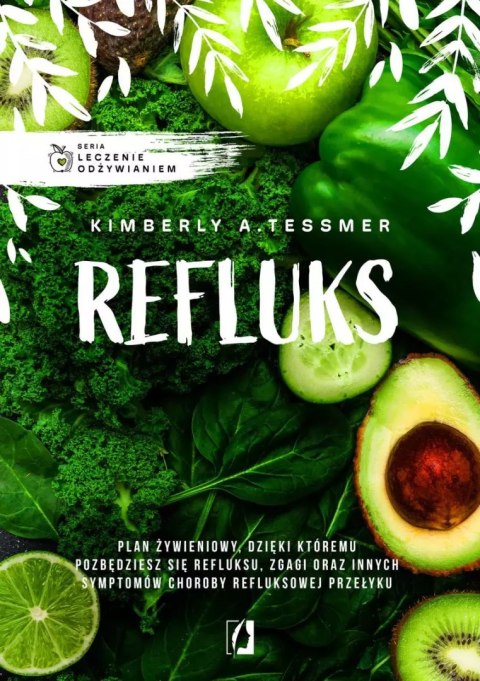 Leczenie odżywianiem. Refluks Leczenie odżywianiem. Refluks