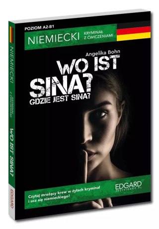 Niemiecki kryminał z ćwiczeniami. Wo ist Sina?