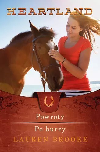 Pakiet Heartland. Tomy 1-2. Powroty / Po burzy Pakiet Heartland. Tomy 1-2. Powroty / Po burzy