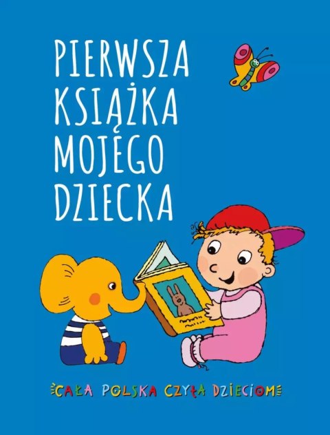 Pierwsza książka mojego dziecka Pierwsza książka mojego dziecka