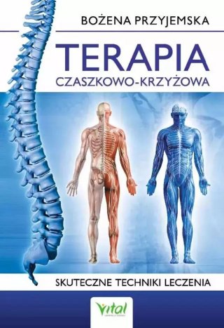 Terapia czaszkowo-krzyżowa. Skuteczne techniki leczenia