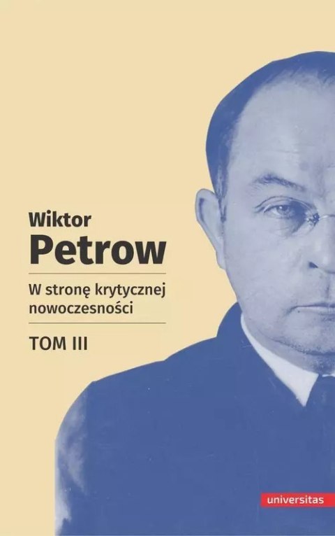 W stronę krytycznej nowoczesności. Tom 3