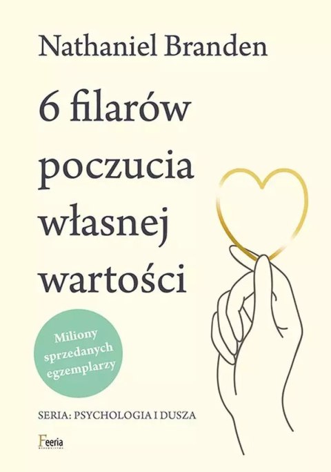 6 filarów poczucia własnej wartości 6 filarów poczucia własnej wartości