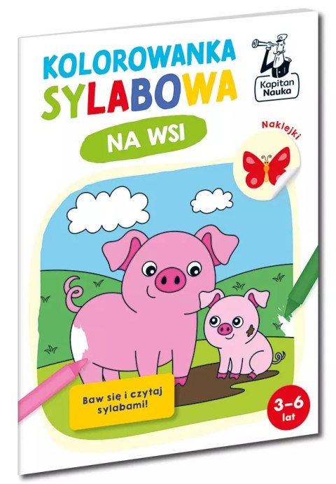 Kapitan Nauka. Kolorowanka sylabowa. Na wsi Kapitan Nauka. Kolorowanka sylabowa. Na wsi