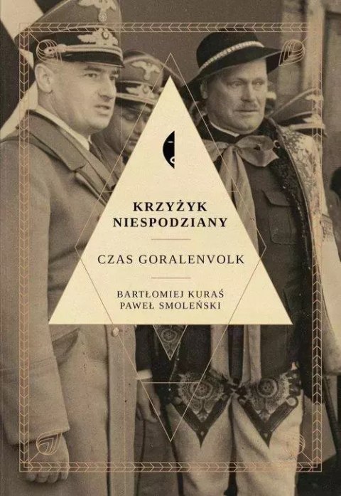 Krzyżyk niespodziany. Czas Goralenvolk, wydanie 2 Krzyżyk niespodziany. Czas Goralenvolk, wydanie 2