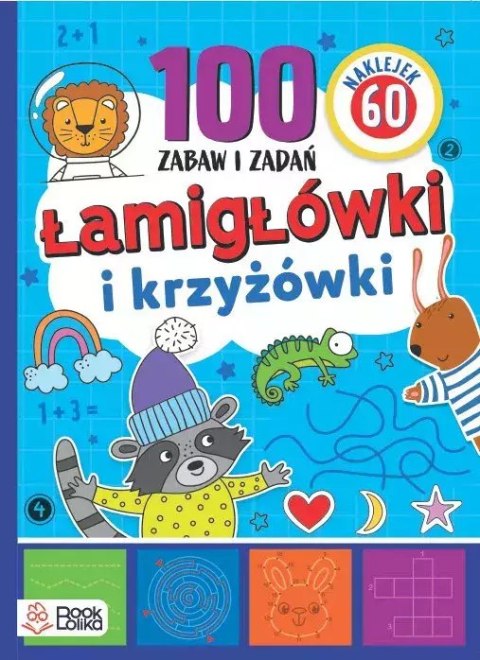 Łamigłówki i krzyżówki. Ponad 100 zabaw i zadań Łamigłówki i krzyżówki. Ponad 100 zabaw i zadań