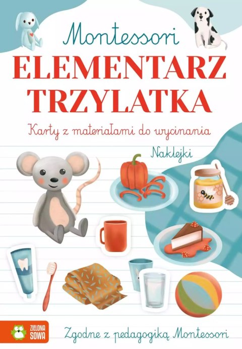 Montessori. Elementarz trzylatka Montessori. Elementarz trzylatka