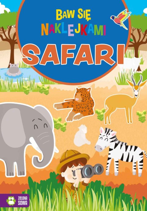 Baw się naklejkami. Safari Baw się naklejkami. Safari